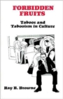 Image for Forbidden Fruits:Taboos &amp; Tabooism in Culture