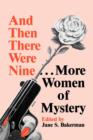 Image for And Then There Were Nine More Women of Mystery