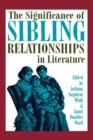 Image for The Significance of Sibling Relationships in Literature