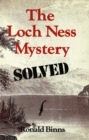 Image for The Loch Ness Mystery Solved