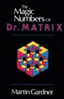 Image for The Magic Numbers of Dr. Matrix