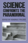 Image for Science Confronts the Paranormal