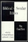 Image for Biblical vs. Secular Ethics