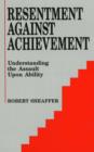 Image for Resentment Against Achievement