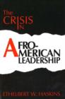 Image for The Crisis in Afro-American Leadership