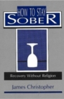 Image for How to Stay Sober