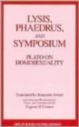 Image for Lysis, Phaedrus, and Symposium