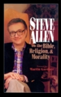 Image for Steve Allen on the Bible, Religion and Morality