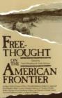 Image for Free-Thought on the American Frontier