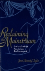 Image for Reclaiming the Mainstream