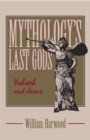 Image for Mythology&#39;s Last Gods : Yahweh and Jesus