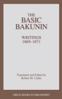 Image for The Basic Bakunin : Writings 1869-1871