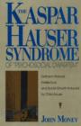 Image for The Kaspar Hauser Syndrome of Psychosocial Dwarfism