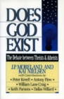 Image for Does God Exist? : The Debate between Theists &amp; Atheists