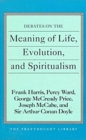 Image for Debates on the Meaning of Life, Evolution and Spiritualism