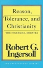 Image for Reason, Tolerance and Christianity