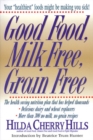 Image for Good Food, Milk Free, Grain Free