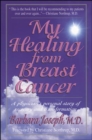 Image for My Healing From Breast Cancer