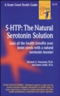 Image for 5 Htp: The Real Serotonin Story