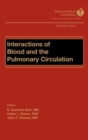 Image for Interactions of Blood and the Pulmonary Circulations