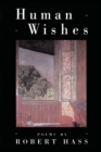 Image for Human Wishes