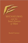 Image for Michaelmas and the Soul-Forces of Man