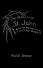Image for The Gospel of St.John and its Relation to the Other Gospels