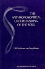Image for The Anthroposophical Understanding of the Soul