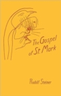 Image for The Gospel of St.Mark : A Cycle of Ten Lectures