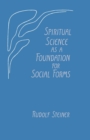 Image for Spiritual Science as a Foundation for Social Forms
