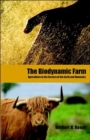 Image for The Biodynamic Farm : Agriculture in Service of the Earth and Humanity