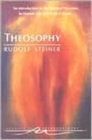 Image for Theosophy : An Introduction to the Spiritual Processes in Human Life and in the Cosmos