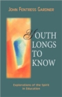 Image for Youth Longs to Know