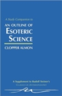 Image for A Study Companion to &quot;Outline of Esoteric Science&quot;