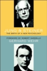 Image for Jung and Steiner : The Birth of a New Psychology