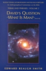 Image for David&#39;s Question &quot;What is Man?&quot;