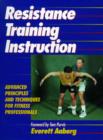 Image for Resistance Training Instruction : Advanced Principles and Technique for Fitness Professionals