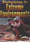 Image for Performing in extreme environments
