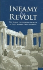 Image for Infamy and Revolt – The Rise of the National Problem in Early Modern Greek Thought
