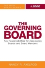 Image for The Governing Board : Key Responsibilities for Association Boards and Board Members