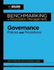 Image for Benchmarking in Association Management : Governance Policies and Procedures