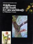 Image for Wildflowers of the South to Color and Identify