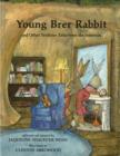 Image for Young Brer Rabbit &amp; Other Trickster Tales from the Americas -- Book &amp; Audio Cassette