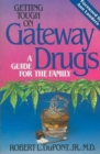 Image for Getting Tough on Gateway Drugs