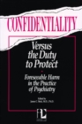 Image for Confidentiality Versus the Duty to Protect