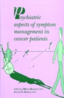 Image for Psychiatric Aspects of Symptom Management in Cancer Patients