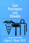 Image for Law, Psychiatry, and Morality