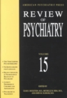 Image for American Psychiatric Press Review of Psychiatry : v. 15