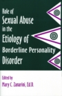 Image for Role of Sexual Abuse in the Etiology of Borderline Personality Disorder