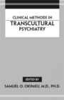 Image for Clinical Methods in Transcultural Psychiatry